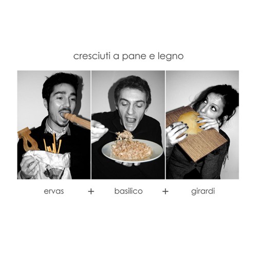 CRESCIUTI A PANE E LEGNO